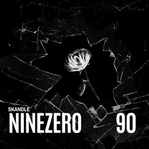 Nine Zero (Explicit)