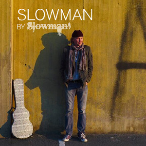 Slowman (Radio Version)