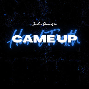 Came Up (Explicit)