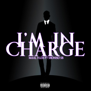 Im in Charge (Explicit)