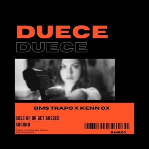 Duece Duece (feat. Kenn Ox) [Explicit]