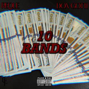 10 Bands (feat. Don Gotti) (Explicit)