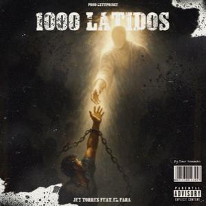 Jey Torres - 1000 LATIDOS (feat. El Fara)