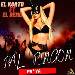 Pal pingon Pa ya (feat. El Demo) [Explicit]