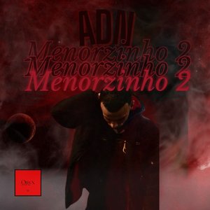 Menorzinho 2 (Explicit)