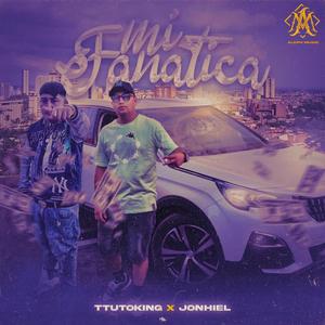 Mi Fanatica (feat. Jonhiel)