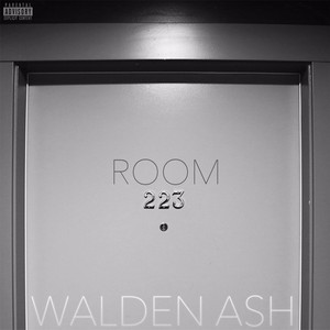 Walden Ash - Room 223 (Explicit)