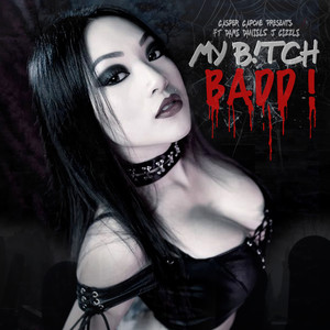 My ***** Badd (Explicit)