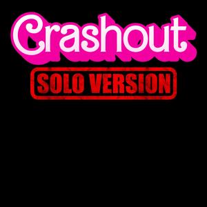 Crashout (Explicit)