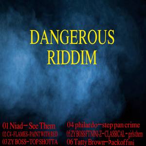 DANGEROUS RIDDIM (Explicit)