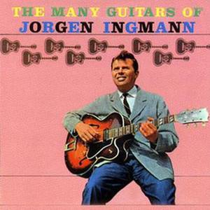 The Many Guitars Of Jorgen Ingmann