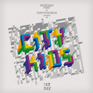City Kids(feat. Dirtyphonics)
