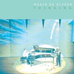 Maria De Alvear: Thinking