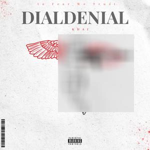 dial denial (Explicit)