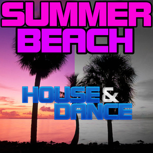 SUMMER BEACH HOUSE & DANCE