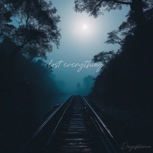 Lost Everything