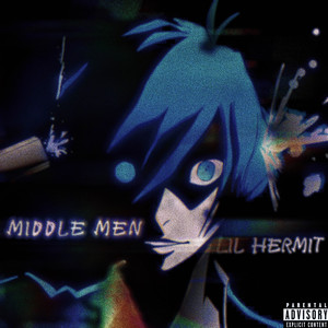 Middle Men (Explicit)