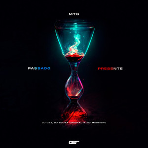 PASSADO & PRESENTE (Explicit)