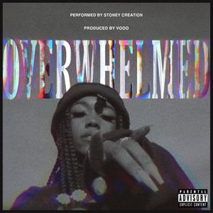 Overwhelmed (Explicit)