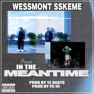 In The Meantime (Explicit)