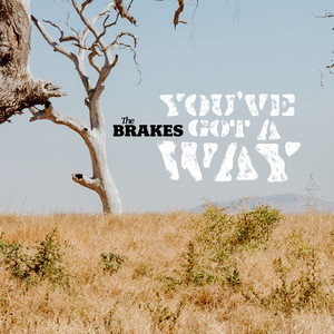 You've Got A Way (Explicit)