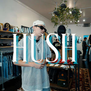 Hush (Explicit)