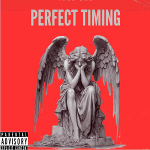 Perfect Timing (Explicit)