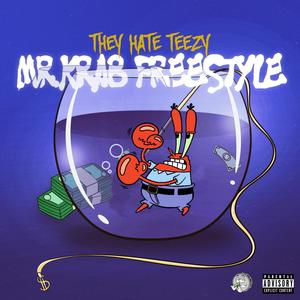 Mr. Krab Freestyle (Explicit)