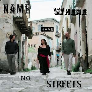 Where the Streets have no Name