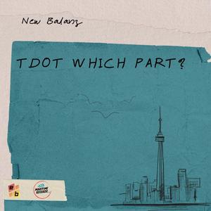 Tdot Which Part? (Explicit)