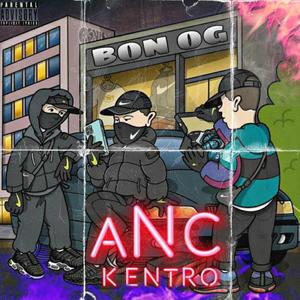 ANC KENTRO (Explicit)