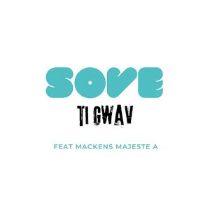 Sove Ti Gwav