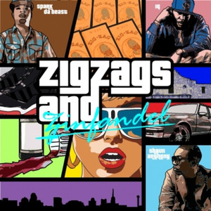 Zigzags & Zinfadel (Explicit)