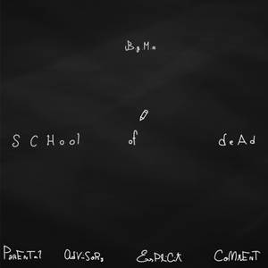 School Of Dead (Explicit)