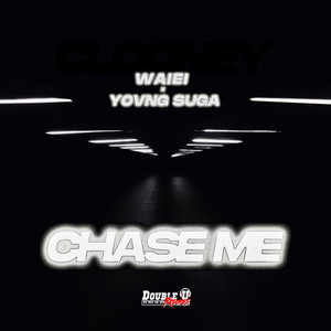 Chase Me (Explicit)