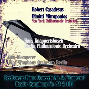 Beethoven: Piano Concerto, No. 5, "Emperor": Haydn: Symphony, No. 94 & 101