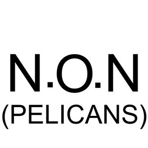 N.O.N (Pelicans)