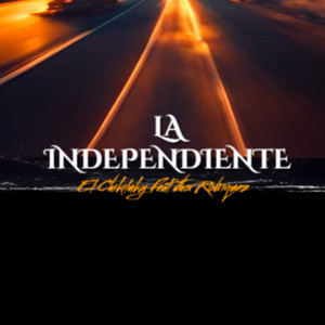 La Independiente (Explicit)