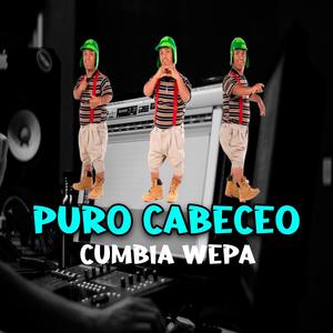 Puro Cabeceo Cumbia