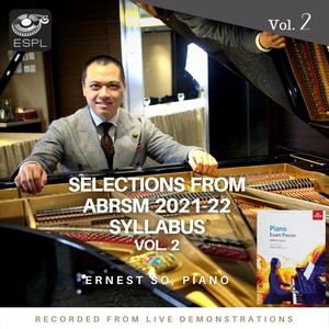 Selections from ABRSM 2021-22 Syllabus, Vol. 2, Recorded Live Demonstrations