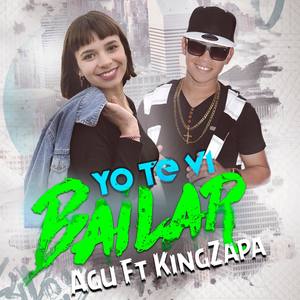 Yo Te VI Bailar (feat. Kingzapa)