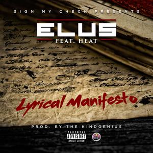 Lyrical Manifesto (feat. Heat) (Explicit)
