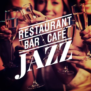 Background Jazz / Restaurant, Bar, Café