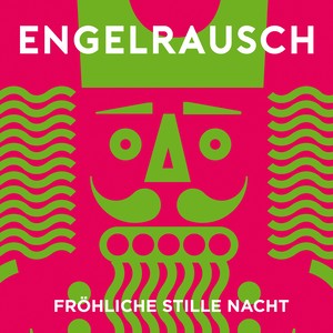 Fröhliche Stille Nacht