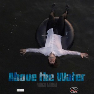 ABOVE THE WATER