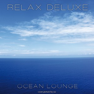 Relax Deluxe (Ocean Lounge)