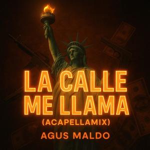 LA CALLE ME LLAMA (ACAPELLAMIX)