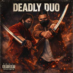 DEADLY DUO (feat. Riva C) (Explicit)