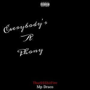 Everybody's A Phony (Explicit)