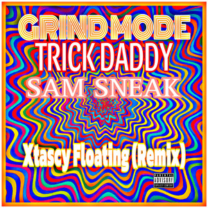 Xtascy Floating (Remix) [Explicit]